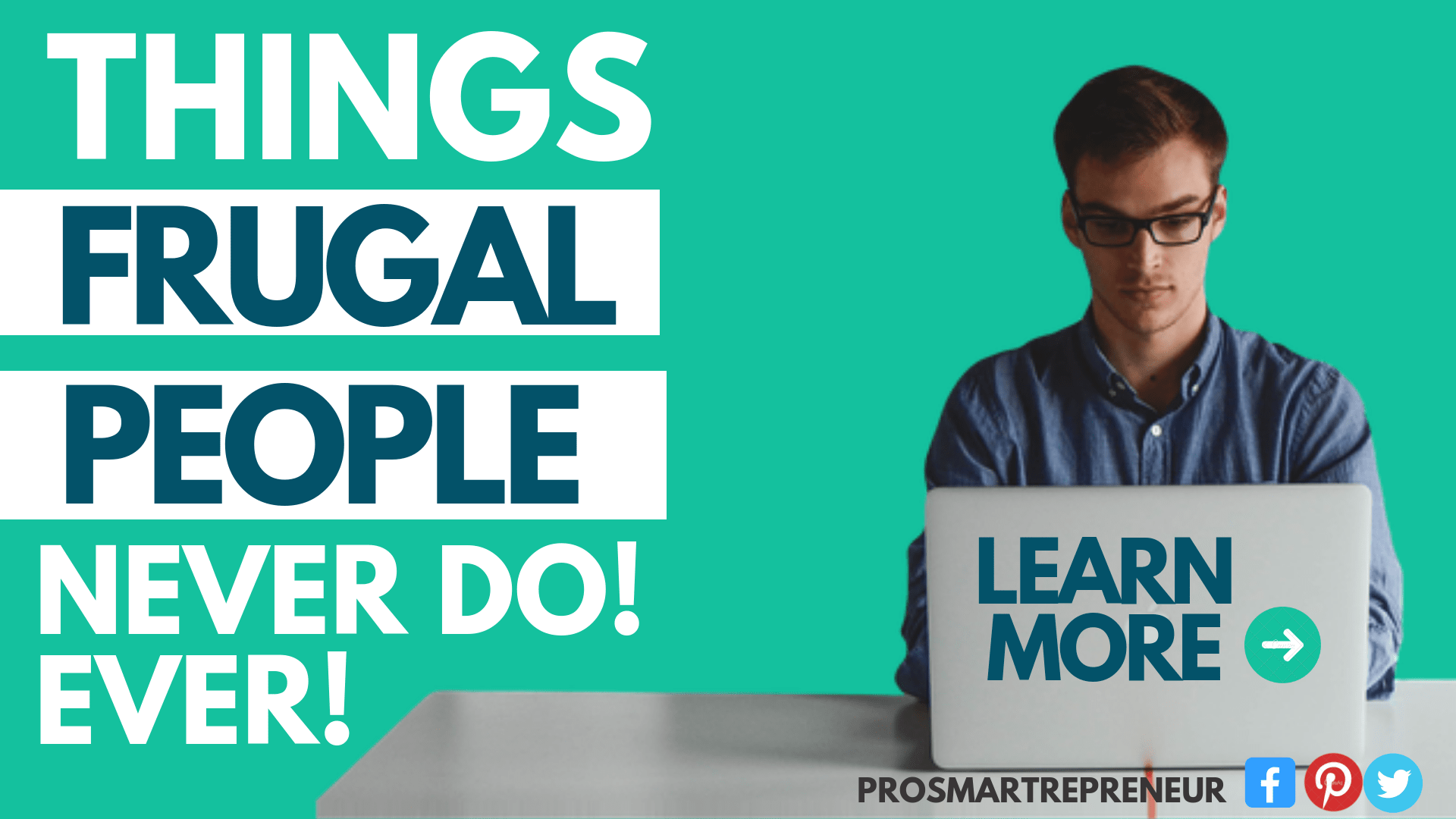 10 Things Frugal People Don’t Do
